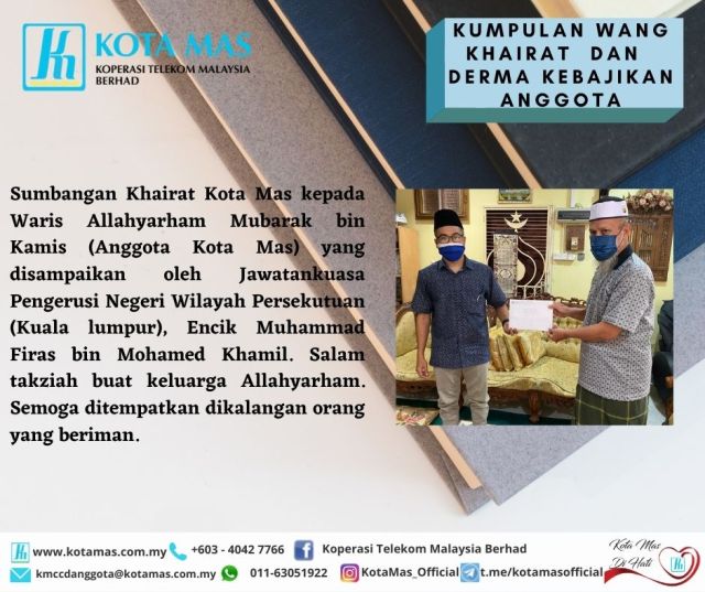 KUMPULAN WANG KHAIRAT DAN DERMA KEBAJIKAN ANGGOTA KOTA MAS