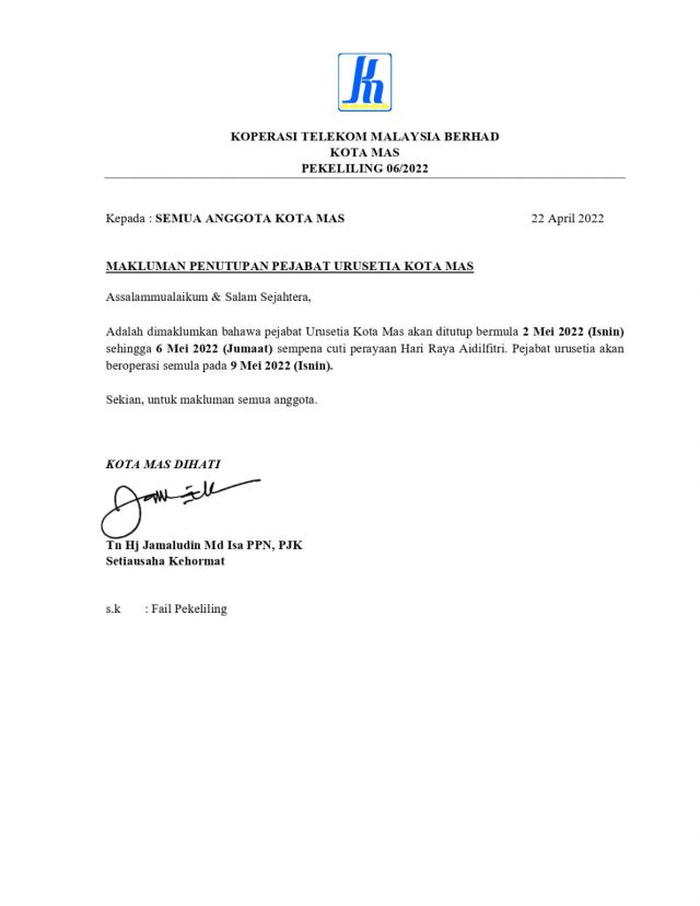 PEKELILING ANGGOTA 06/2022 MAKLUMAN PENUTUPAN PEJABAT URUSETIA KOTA MAS