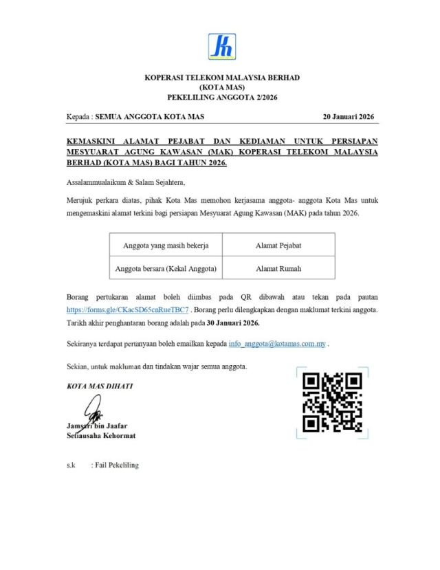 PEKELILING ANGGOTA 2/2026 KEMASKINI ALAMAT PEJABAT & KEDIAMAN UNTUK PERSIAPAN MESYUARAT AGUNG KAWASAN (MAK) KOPERASI TELEKOM MALAYSIA  BERHAD  (KOTA MAS) BAGI TAHUN 2026